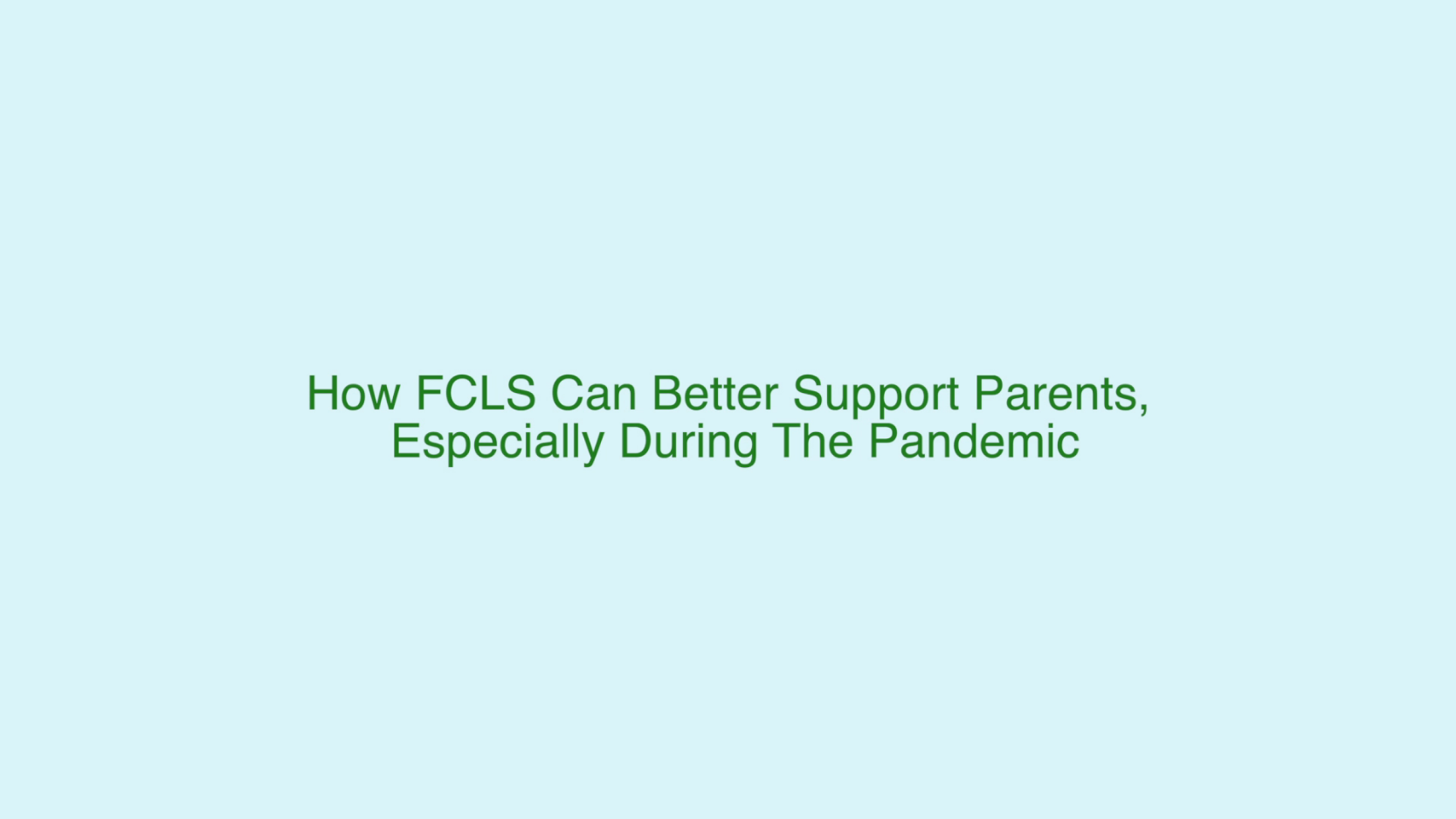 ACS Rise How FCLS Can Support Parents During The Pandemic