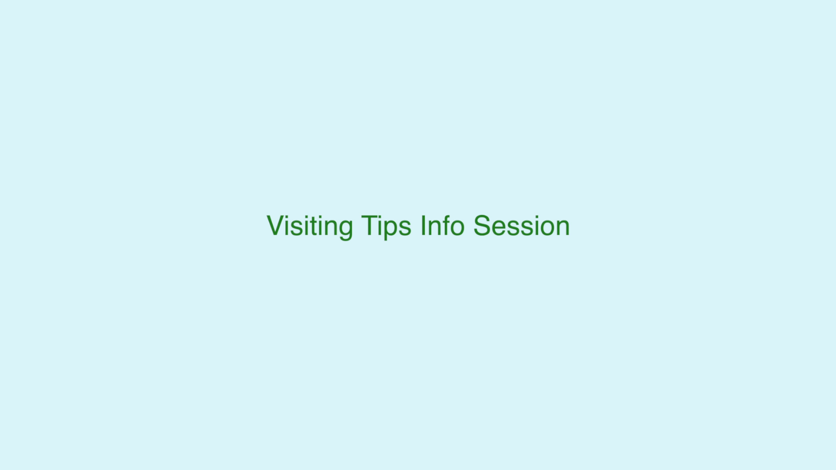ACS Visiting Tips Info Session Light Blue Background Splash Image