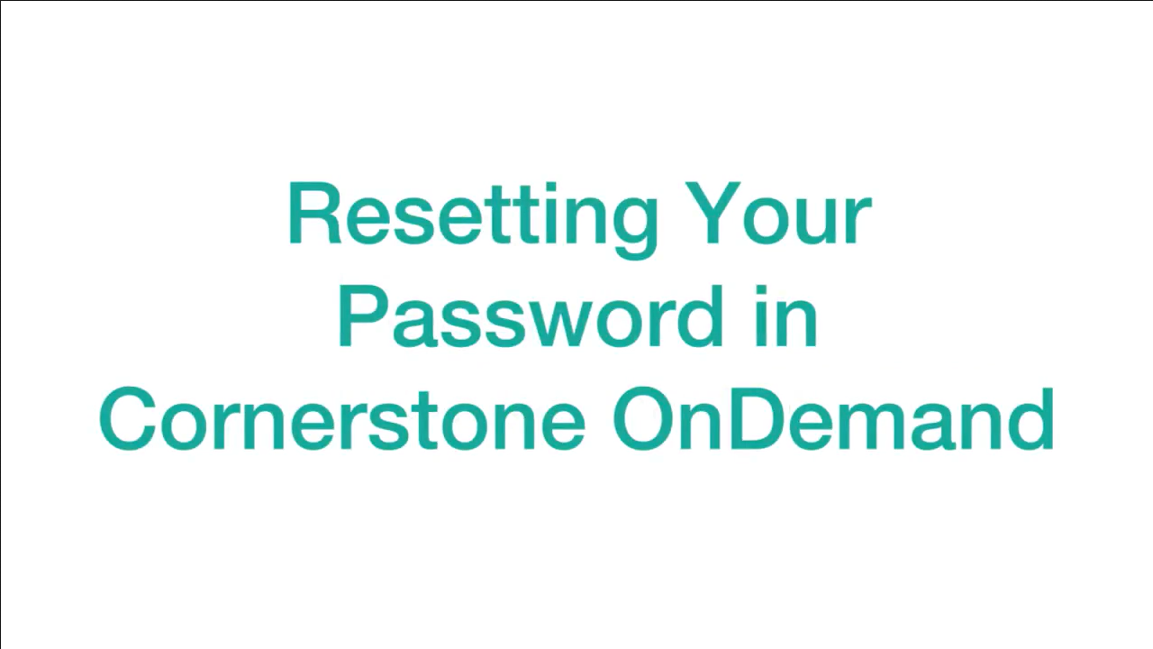 Resetting your password in cornerstone video splash