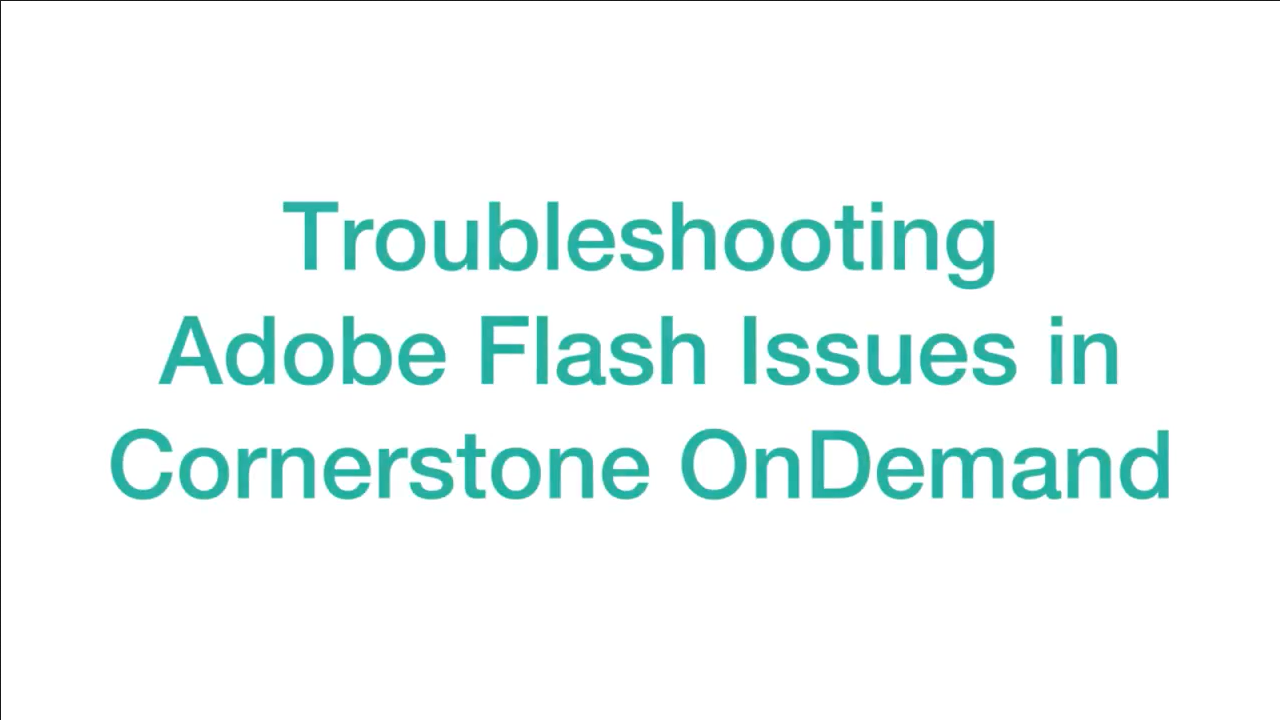 Troubleshoot Adobe Flash Issues In Cornerstone Video Image