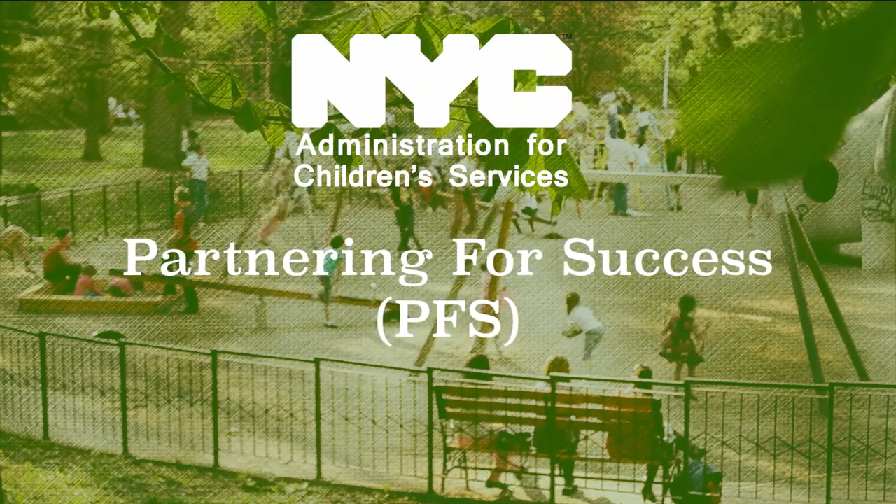 NYC ACS Partnering For Success PFS Video Splash Image